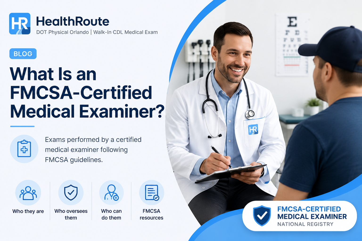 FMCSA-certified medical examiner performing a DOT physical exam